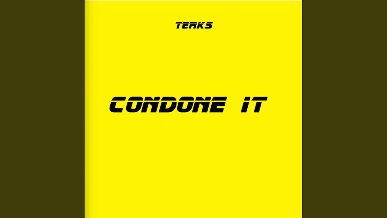 Watch Condone It on YouTube Watch Condone It on YouTube
