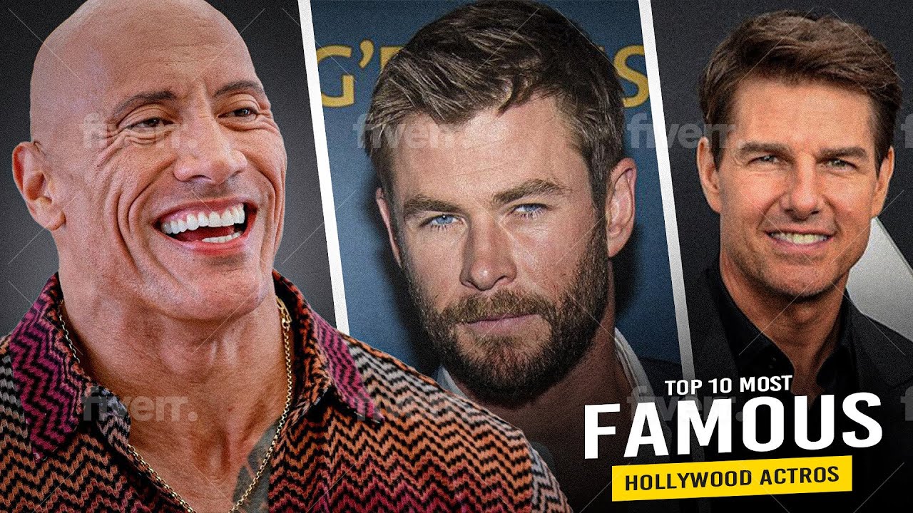 top-10-most-famous-hollywood-actors-actresses-youtube