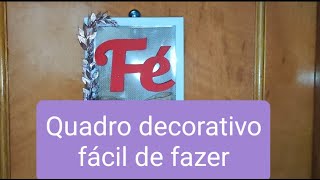 DIY - Quadro decorativo - Enfeite de porta - Fácil de fazer e acessível