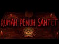 JANGAN NEKAT NONTON VIDEO INI KALO PENAKUT!  - RUMAH PENUH SANTET | Haus Horror #10