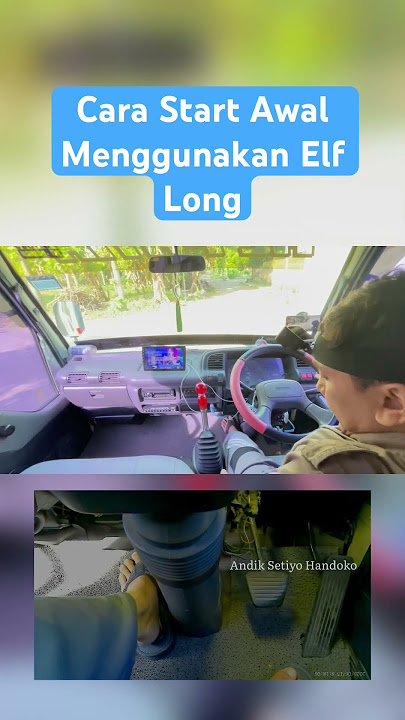How to Start Using a Long Elf #drivingtutorial
