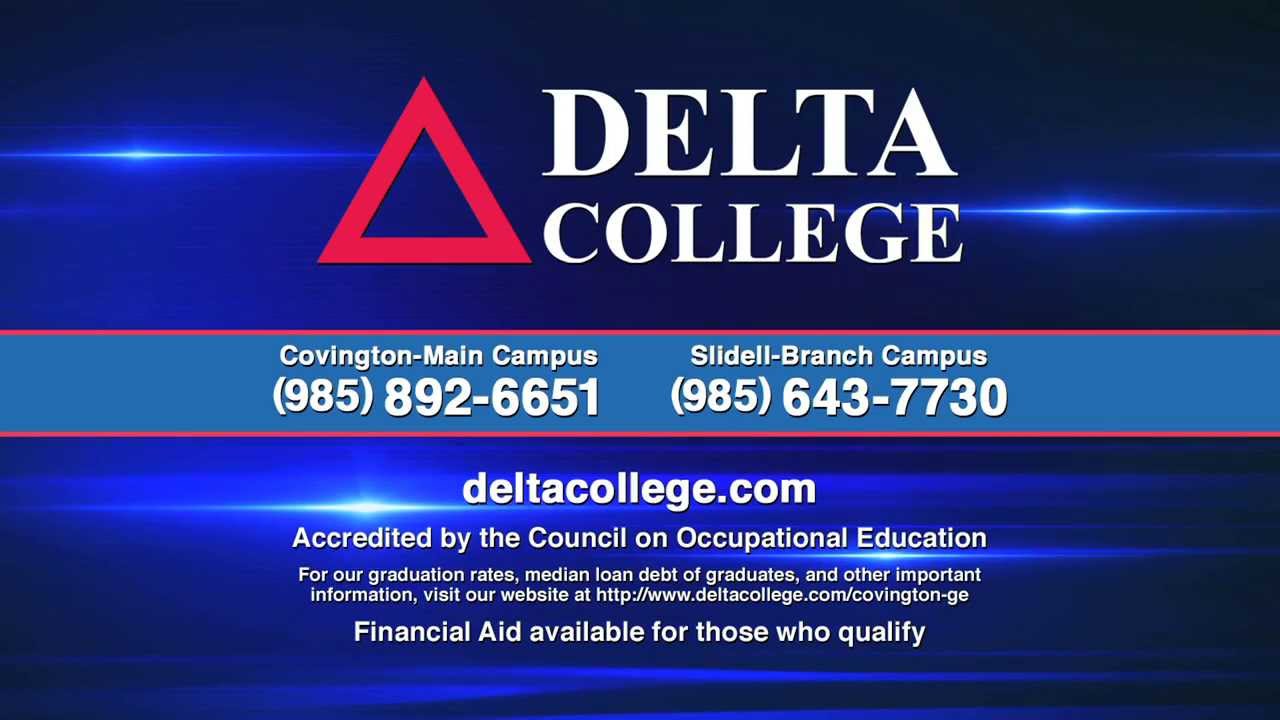 Delta College of Arts and Technology Covington and Slidell YouTube