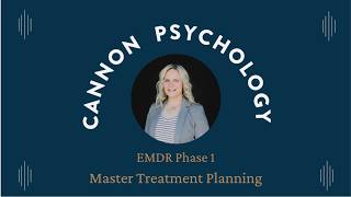 EMDR Phase 1: How to Write an EMDR Master Treatment Plan