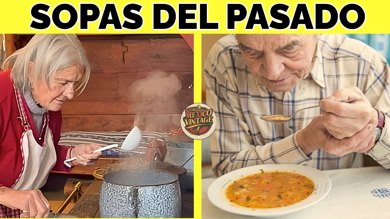 15 Sopas Mexicanas Olvidadas ¡Que Ya Nadie Prepara!