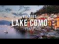 Lake Como, Italy: A Tour of Its Most Beautiful Villages
