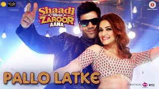 Pallo Latke – Shaadi Mein Zaroor Aana || Fazilpuria || Jyotika Tangri ||Yasser Desai