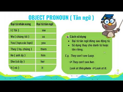 Video: Đại từ tân ngữ trực tiếp dùng để làm gì?