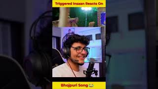 @triggeredinsaan Reacts On @PawanSinghOfficial009 Bhojpuri Song😂🤣 #reaction #youtubeshorts #shorts