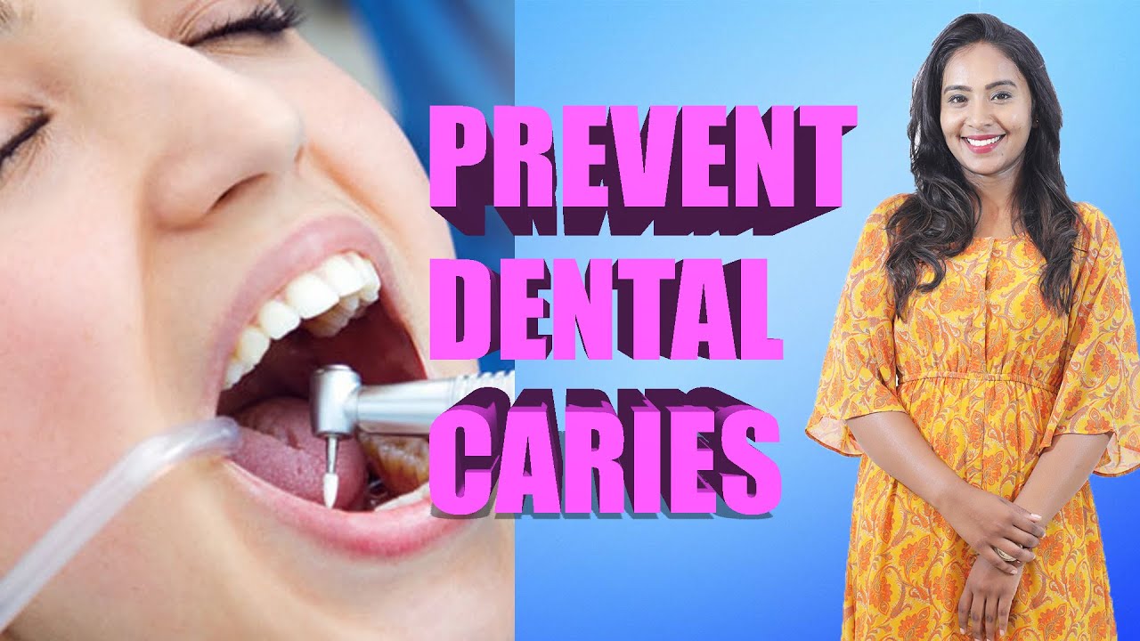 Health | Dental Care | How To Prevent Caries Or Cavities? | ಹಲ್ಲುಗಳ ಮೇಲಿನ ಕ್ಷಯವನ್ನು ತಡೆಯುವುದು