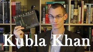 "Kubla Khan" by Samuel Taylor Coleridge - Bookworm History