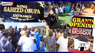 KING SAHEED OSUPA DEBUNK SICKNESS RUMOUR AS HE WAS HONOURED AT AMI OLOHUN MOSQUE OPENING