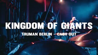 Kingdom Of Giants - Truman Berlin - Cash Out (Live Drum Playthrough)