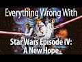 Everything Wrong With Star Wars Episode IV A New Hope With Kevin Smith Everything Wrong With Star Wars Episode IV A New Hope With Kevin Smith