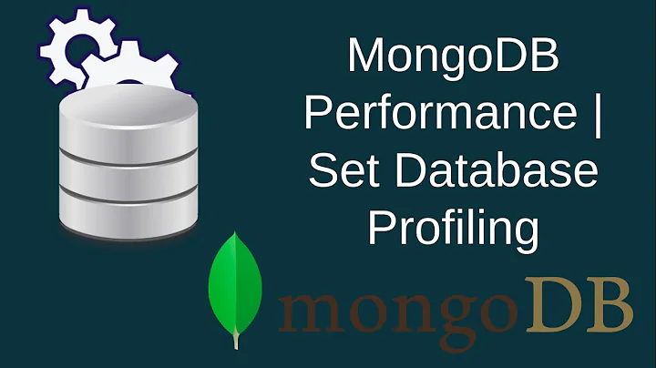 How to set Database profiling in MongoDB |  Monitoring MongoDB Performance - Log Slow query