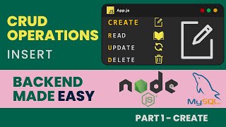 Crud application Nodejs and MySQL: Insert Data  (Part 1)