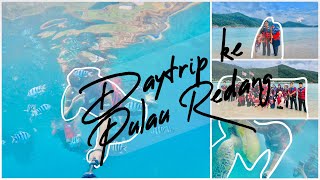 Daytrip ke Pulau Redang | Terengganu