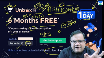 Use Code - ASHIRWAD10 | Unacademy Unbox 2021 | Get 6 Months Free on Plus Combo Subscription