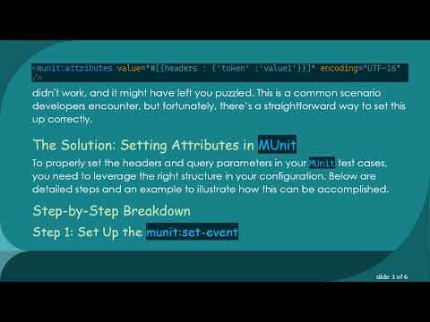 Unlocking MUnit Attributes: Accessing Headers and Query Parameters in Anypoint Studio 7.5