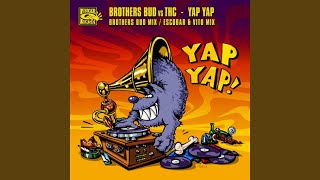 Yap Yap (Brothers Bud Mix)