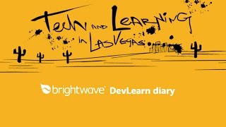 DevLearn: Tech and Learning in Las Vegas 2015 - part two