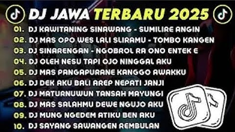 DJ FULL ALBUM LAGU JAWA TERBARU FULL BASS 2025 || KAWITANING SINAWANG🎼 DJ MAS OPO WES LALI SLIRAMU🎧🎧