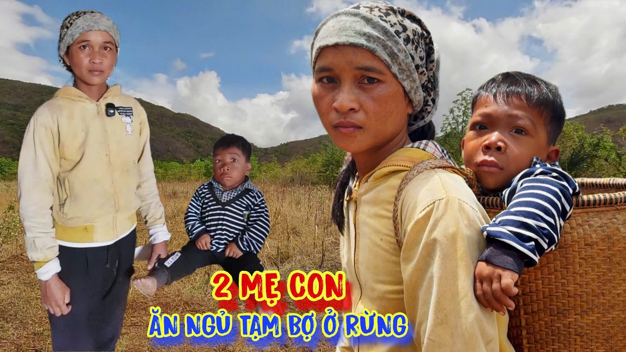 NGƯỜI MẸ nghèo ôm con chạy vô rẫy rừng TRÚ ẨN tạm bợ CĂN CHÒI rách - tập 1682