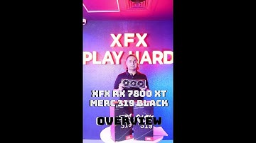Quick overview of The XFX RX 7800XT MERC 319 BLACK EDITION