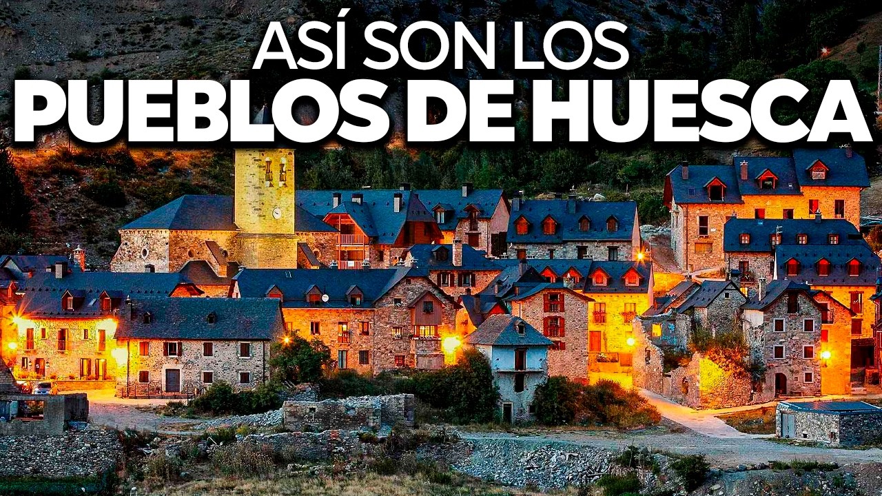 HUESCA Un Viaje por los Pueblos Más Bonitos del Pirineo Aragonés 🏔️