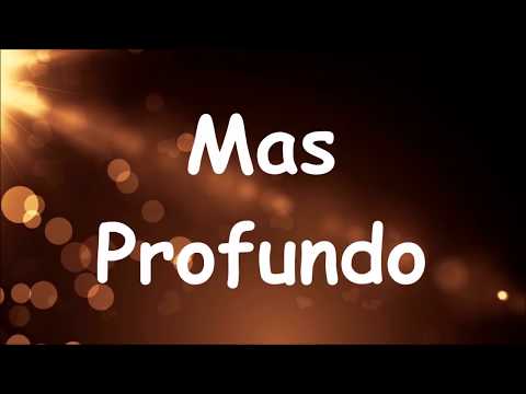 Mas Profundo | Banda Montreal | Letra