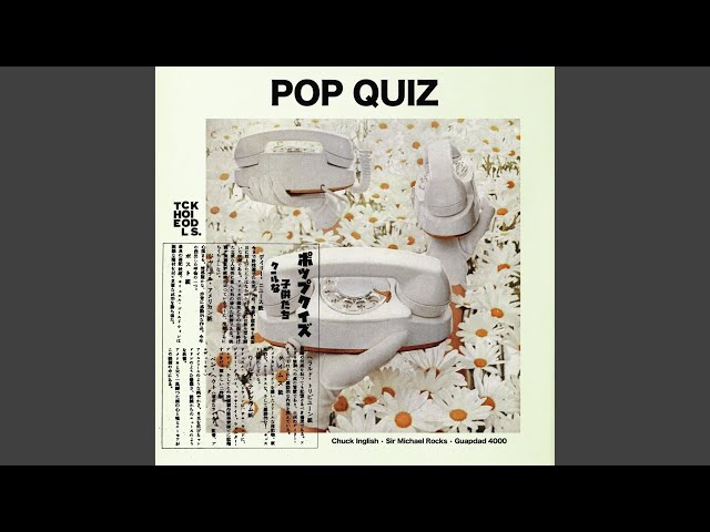 The Cool Kids, Guapdad 4000 - Pop Quiz