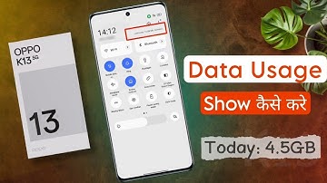 How to Show Data Usage in OPPO K13 / Oppo K13 me Data Use Kaise Dekhe