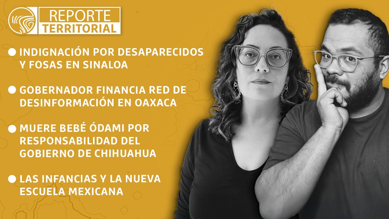Indignación por mineros desaparecidos, gobernador financia desinformación y muere bebé ódami