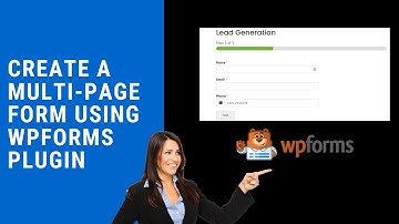 How To Create a Multi-Step Form Using WPForms Plugin