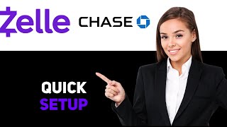 How To Set Up Zelle With Chase 2025
