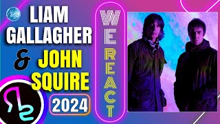 We React To Liam Gallagher & John Squire - Mars To Liverpool