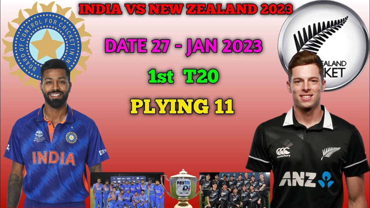 India Vs New Zealand 1st T20 Playing 11 Ind Vs Nz T20 Playing 11 2023 india-vs-new-zealand-1st-t20-playing-11-ind-vs-nz-t20-playing-11-2023