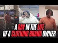 A day in the life of a clothing brand owner