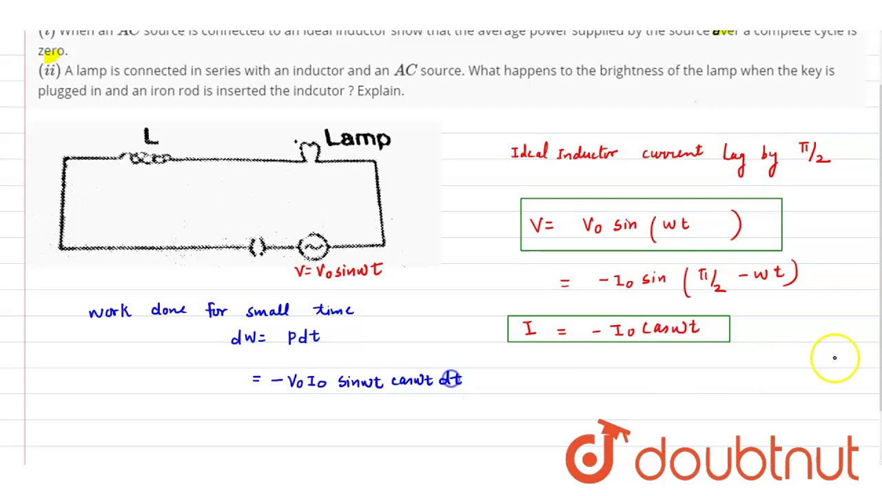 `(i)` When an `AC` source is connected to an ideal