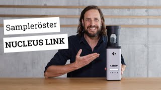 Nucleus Link Sample Roaster | Features, Benefits, and Live Roasting