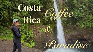 Cotsa Rica: Coffee and Paradise