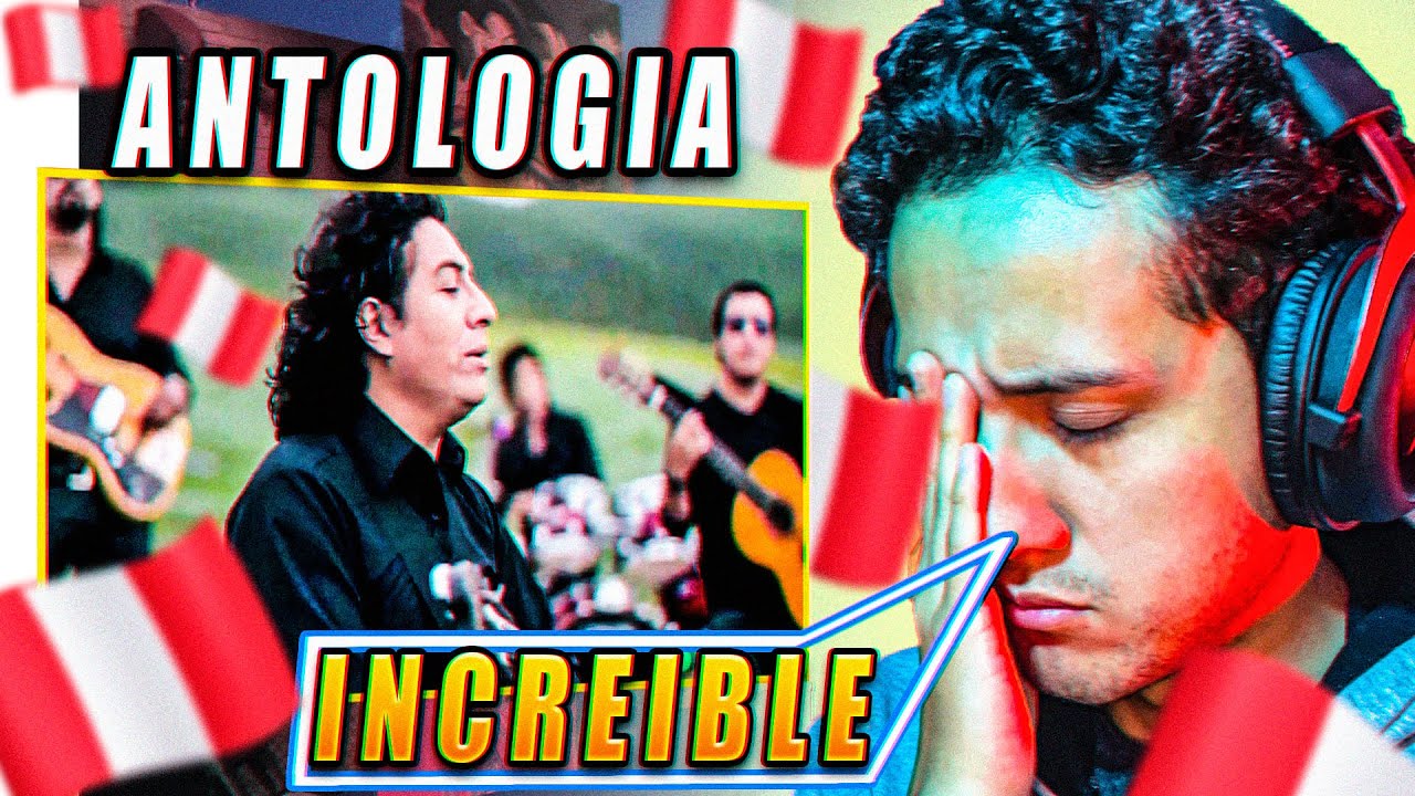 EMOCIONA MUCHO 🤧 ReaccioN ANTOLOGIA PERU