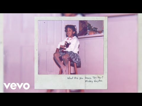 Mickey Guyton - What Are You Gonna Tell Her? (Official Audio)