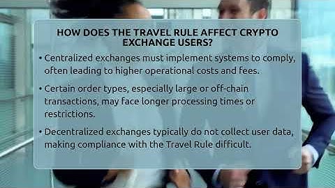 How Does The Travel Rule Affect Crypto Exchange Users? - All About Crypto Exchanges