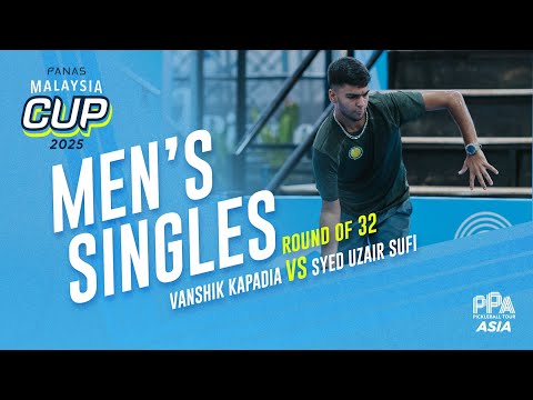 Vanshik Kapadia vs Syed Uzair Sufi - Men's Singles Round of 32 | Panas Malaysia Cup 2025