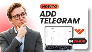 How to Add Telegram to Your Whop Business (Tested)