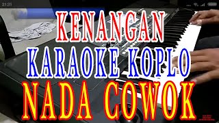 kenangan karaoke dangdut koplo tanpa vokal lirik nada cowok D