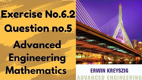 Exercise no. 6.2 ,Question no.5 | Advanced Engineering Mathematics