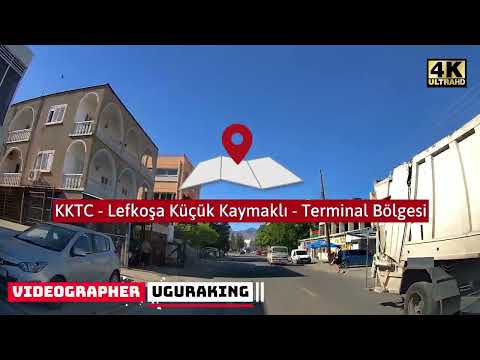 KKTC  - Lefkoşa - Küçük Kaymaklı  - Terminal Bölgesi