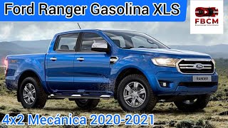 La Pick Up más económica 'Ford Ranger XLS 4X2 Gasolina 20202021' @autodinamico