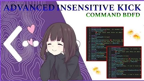 ADVANCED INSENSITIVE KICK COMMAND BOTH PREFIXSLASH | BDFD TUTORIAL | INSENSITIVE KICK | Bot Designer